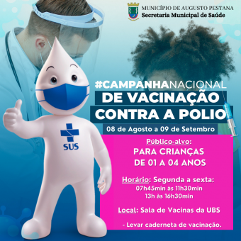 Campanha Nacional de Vacinação contra Poliomielite e Multivacinação inicia segunda-feira
